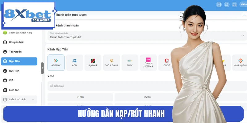Hướng dẫn nạp rút nhanh chóng với vài thao tác đơn giản